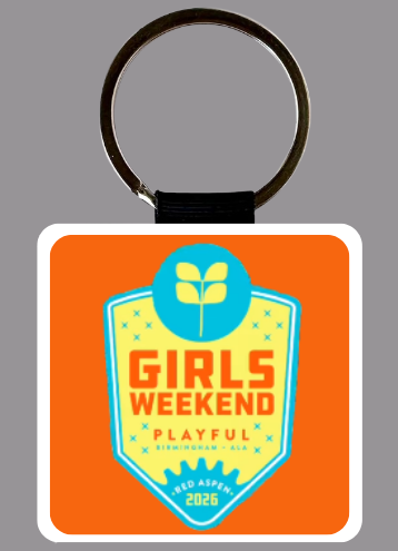 Girl's Weekend 2026 Keychain - Square or Round 2"